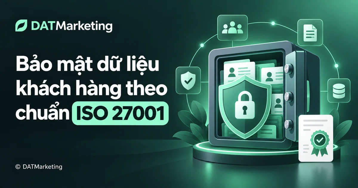 Bảo mật dữ liệu khách hàng theo ISO 27001:2022