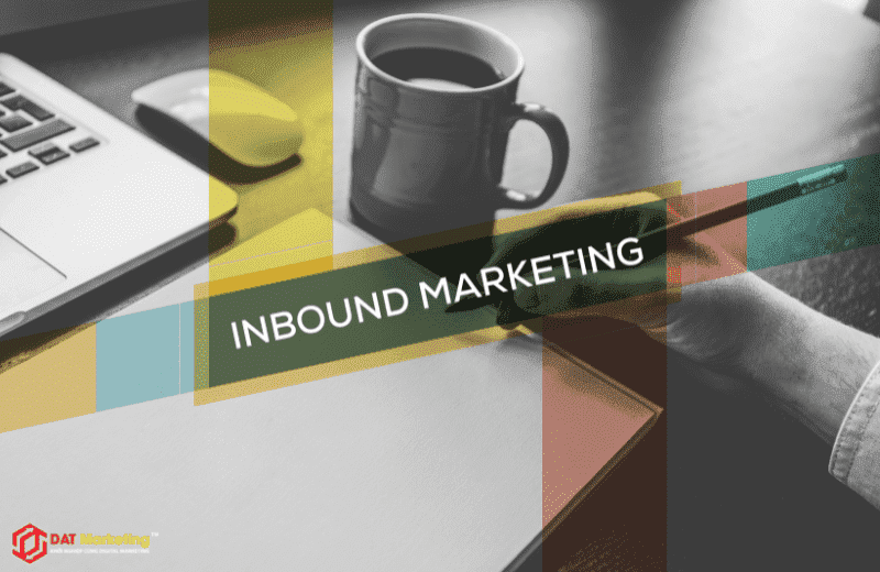 Inbound Marketing là gì? 4 cách thức hoạt động cơ bản thu hút khách hàng 2 Inbound Marketing là gì?