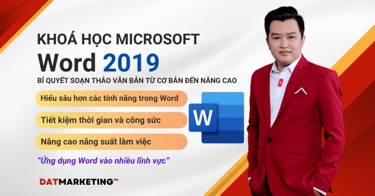 Khóa học Word 2019 – Bí quyết soạn thảo văn bản từ cơ bản đến nâng cao